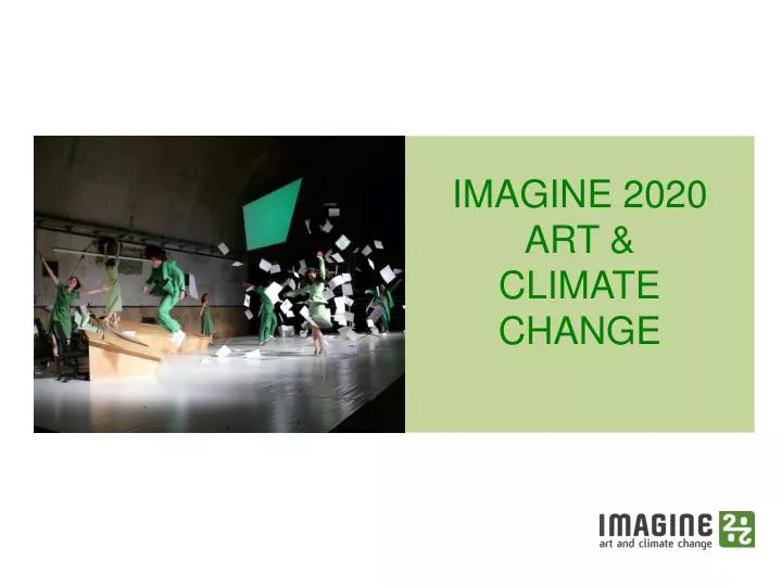 imagine 2020 art climate change