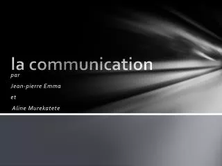 la communication