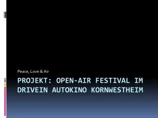 Projekt: Open-Air Festival im DriveIN Autokino Kornwestheim