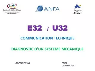 E32 / U32 COMMUNICATION TECHNIQUE