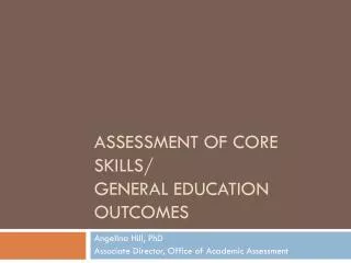 assessment of core skills general education outcomes