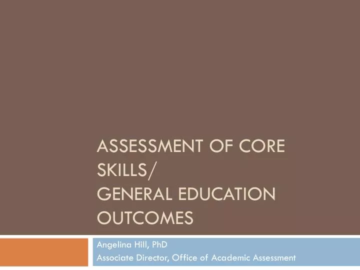 assessment of core skills general education outcomes