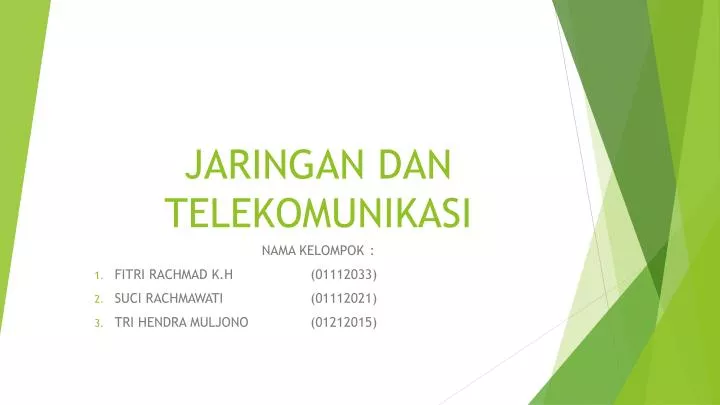 jaringan dan telekomunikasi