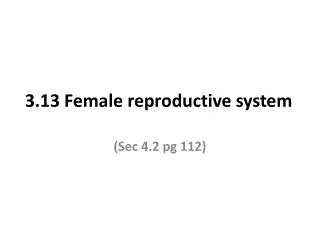 3.13 Female reproductive system