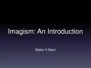 Imagism: A n Introduction