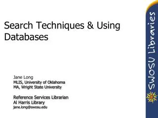 Search Techniques &amp; Using Databases