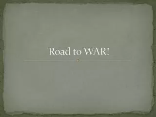Road to WAR!