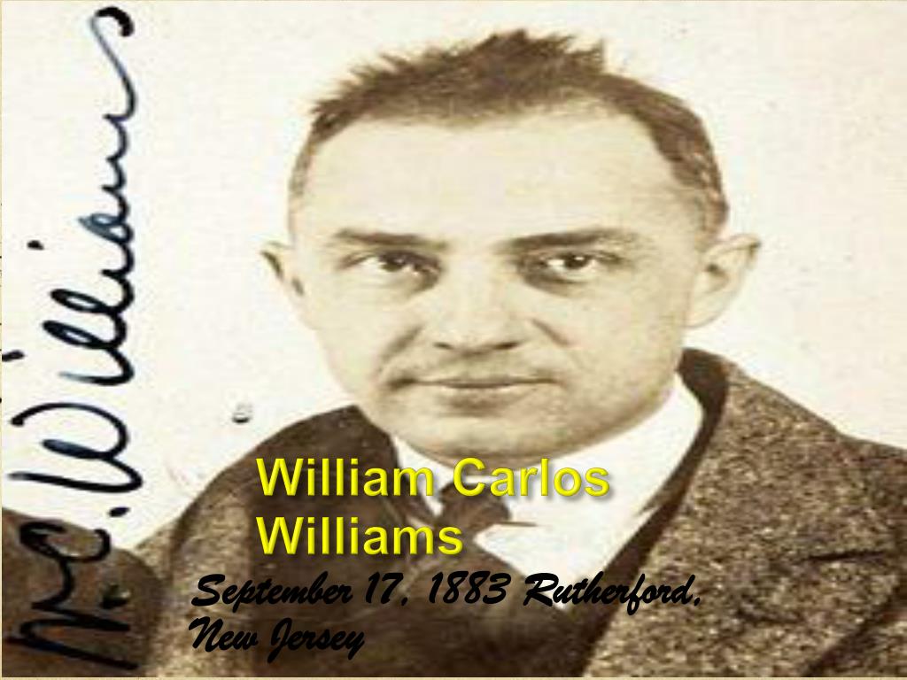 PPT - William Carlos Williams PowerPoint Presentation, free download ...