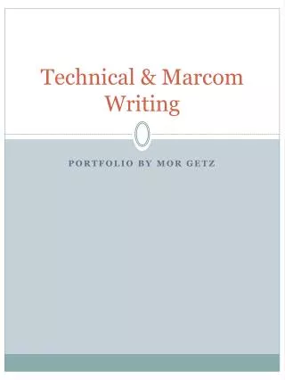 Technical &amp; Marcom Writing