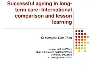 Successful ageing in long-term care: International comparison and lesson learning