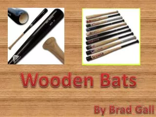 Wooden Bats