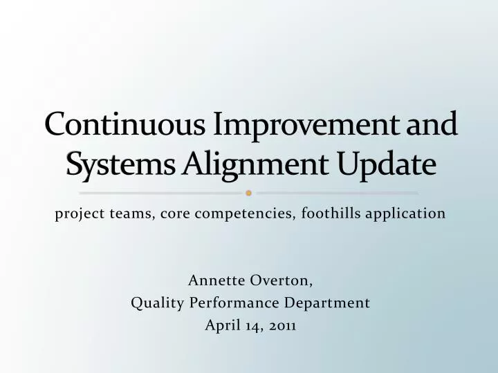 continuous improvement and systems alignment update