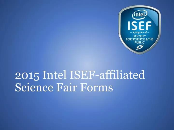 2015 intel isef affiliated science fair forms