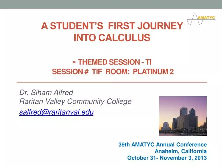 a student s first journey into calculus themed session ti session tif room platinum 2