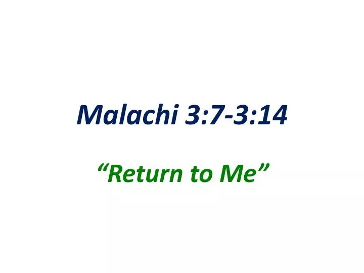malachi 3 7 3 14