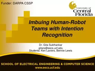 Imbuing Human-Robot Teams with Intention Recognition