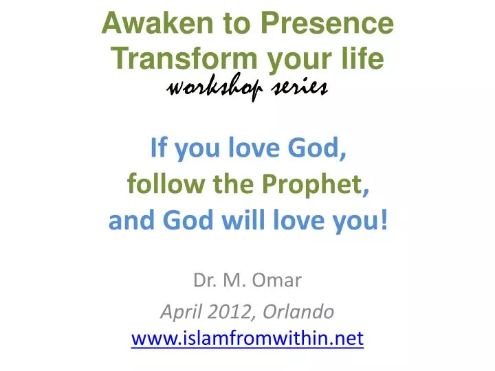 if you love god follow the prophet and god will love you