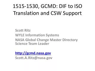 1515-1530, GCMD: DIF to ISO Translation and CSW Support