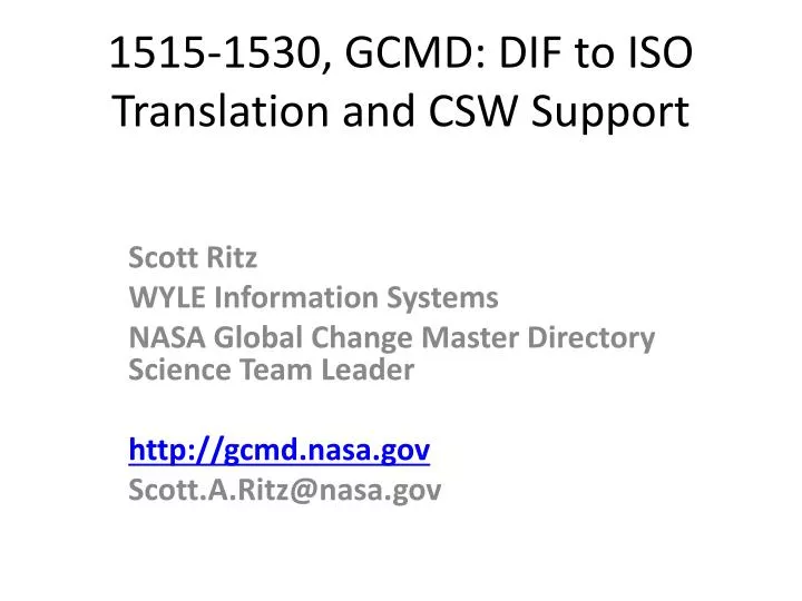 1515 1530 gcmd dif to iso translation and csw support