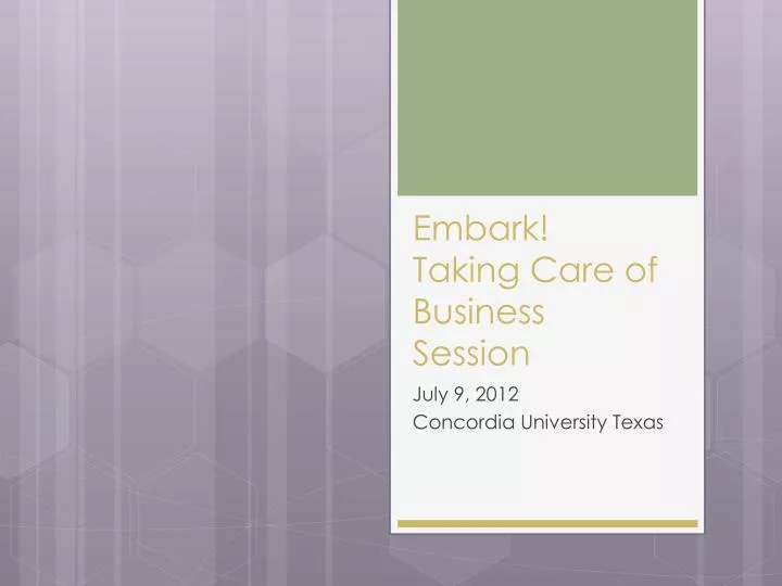 embark taking care of business session