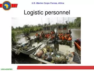 Logistic personnel