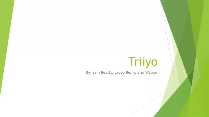 triiyo