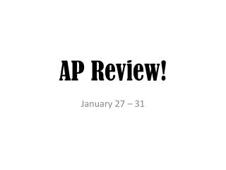 AP Review!