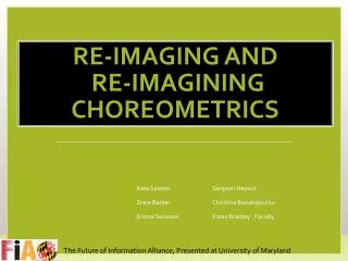 Re-Imaging and Re-Imagining Choreometrics