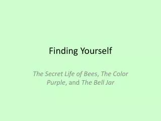 Finding Your self