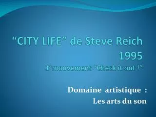 city life de steve reich 1995 1 mouvement check it out