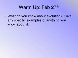 Warm Up: Feb 27 th