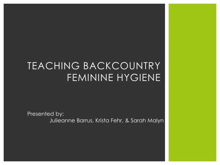 teaching backcountry f eminine h ygiene