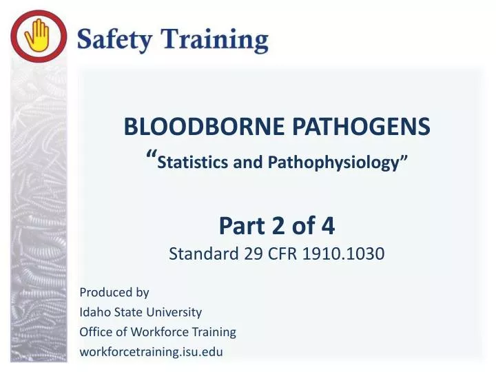 bloodborne pathogens statistics and pathophysiology part 2 of 4 standard 29 cfr 1910 1030