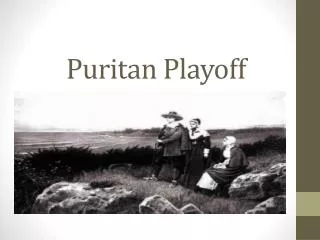 Puritan Playoff