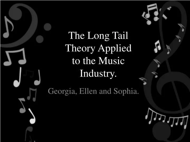 the long tail theory applied to the music industry