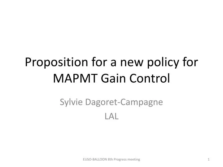 proposition for a new policy for mapmt gain control
