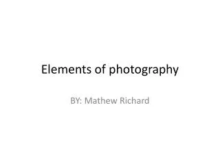 Elements of photography