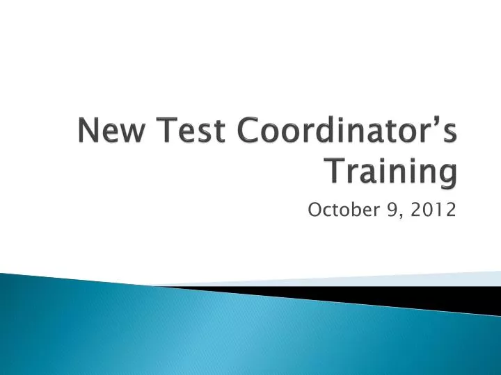 new test coordinator s training