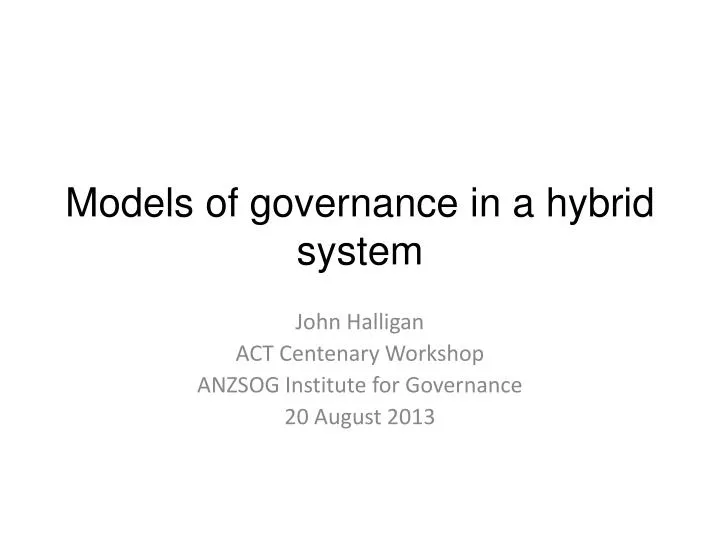models of governance in a hybrid system