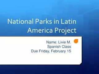 National Parks in Latin America Project