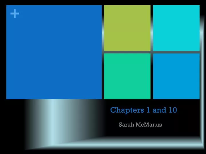 chapters 1 and 10