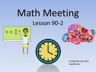 Math Meeting Lesson 90-2