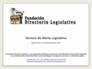 Servicio de Alerta Legislativa Buenos Aires, 11 de noviembre de 2013