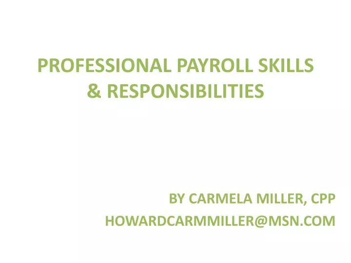 professional payroll skills responsibilities