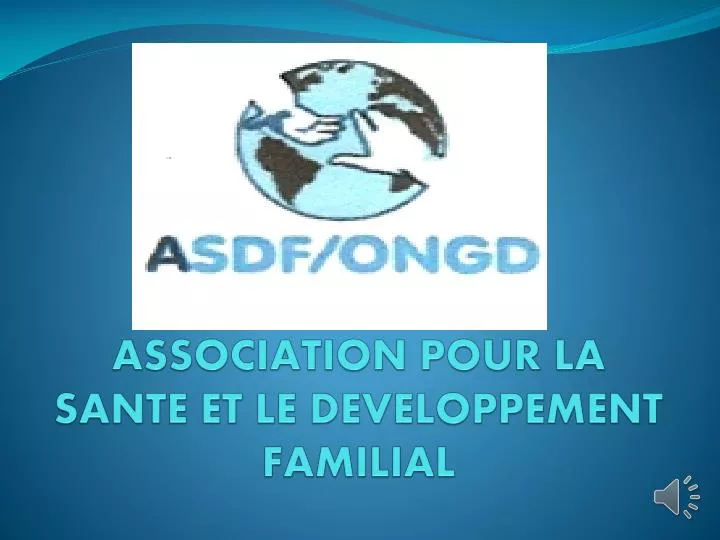 association pour la sante et le developpement familial