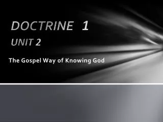 The Gospel Way of Knowing God