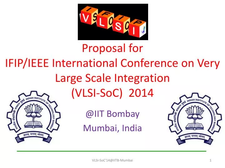 proposal for ifip ieee international conference on very large scale integration vlsi soc 2014