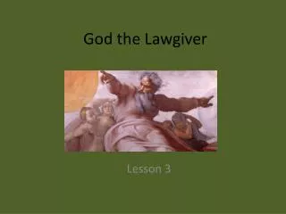 God the Lawgiver