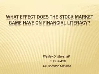 What effect Does the Stock Market Game have on Financial Literacy?