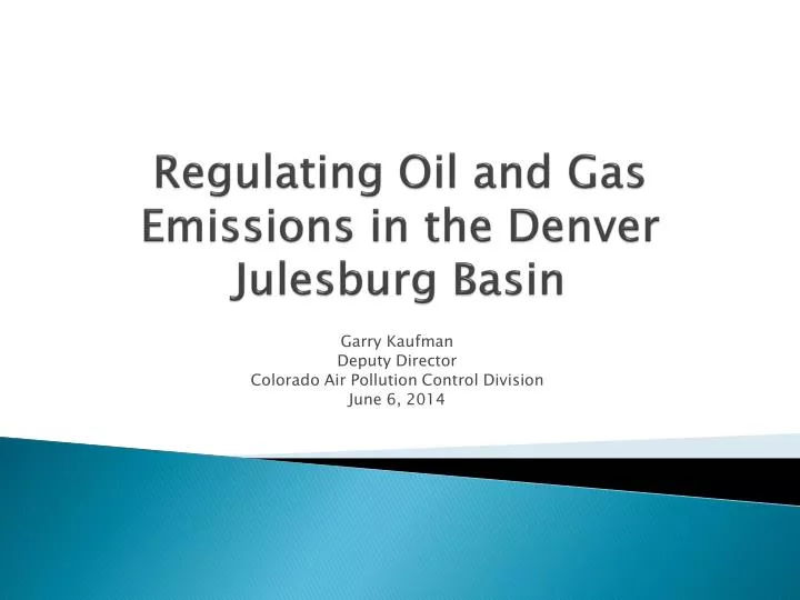 regulating oil and gas emissions in the denver julesburg basin